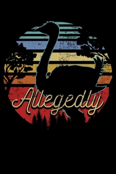 Allegedly: Fun Allegedly An Ostrich Retro Lined Notebook Journal Diary 6x9