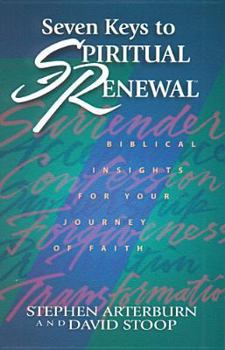 Hardcover Seven Keys to Spiritual Renewal: Turn Your Life Around Starting Today! Book