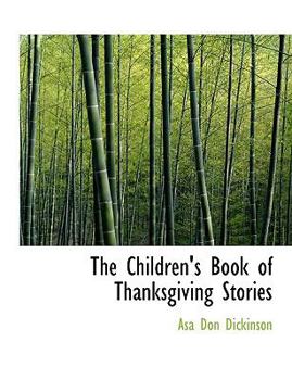 Paperback The Children's Book of Thanksgiving Stories Book