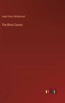 The Blind Canary
