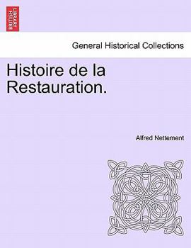 Paperback Histoire de la Restauration.VOL II Book