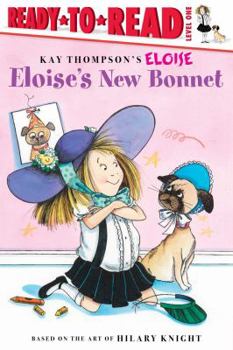 Eloise's New Bonnet (Ready-to-Read. Level 1) - Book  of the Kay Thompson's Eloise