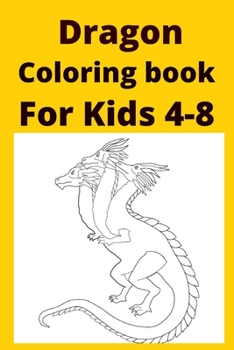 Paperback Dragon Coloring book For Kids 4-8 [Large Print] Book