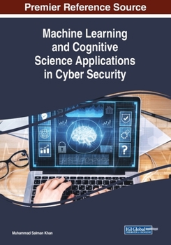 Paperback Machine Learning and Cognitive Science Applications in Cyber Security Book