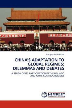 Paperback China's Adaptation to Global Regimes: Dilemmas and Debates Book