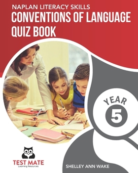 Paperback NAPLAN LITERACY SKILLS Conventions of Language Quiz Book Year 5 Book