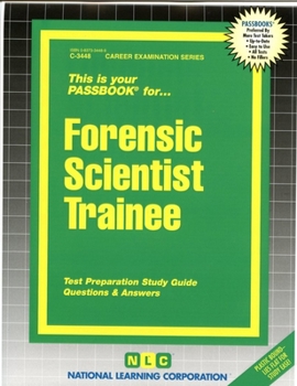 Paperback Forensic Scientist Trainee: Test Preparation Study Guide, Questions & Answers Book