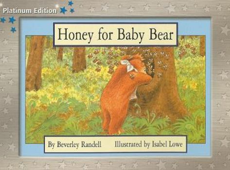 Paperback Rigby PM Platinum Collection: Individual Student Edition Blue (Levels 9-11) Honey for Baby Bear Book
