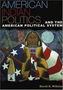 Paperback American Indian Politics and the American Political System Book