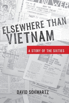 Paperback Elsewhere Than Vietnam: A Story of the Sixties Book