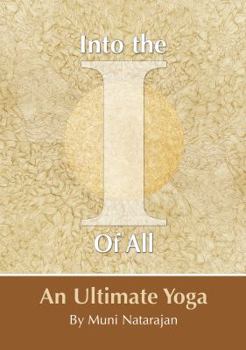Into the I of All: An Ultimate Yoga