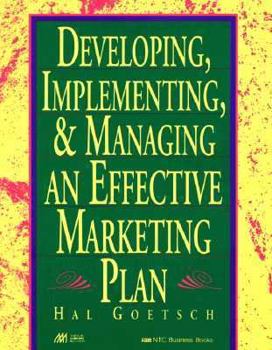 Paperback Developing Implementing and Managing an Effective Marketing Plan Book