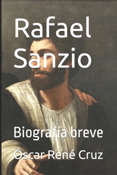 Paperback Rafael Sanzio: Biografía breve [Spanish] Book