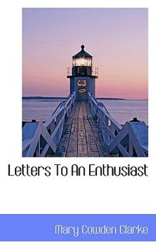 Letters to an Enthusiast