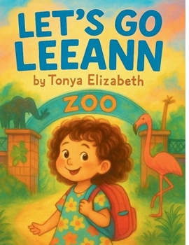 Let's Go LeeAnn - Zoo