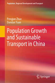 Hardcover Population Growth and Sustainable Transport in China Book
