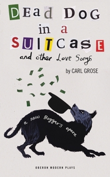 Paperback Dead Dog in a Suitcase (and Other Love Songs) Book