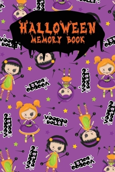 Halloween Memory Book: An Activity Book for Kids to Record Their Halloween Day | Coloring | Drawing | Journaling | Kids (Trick or Treat)