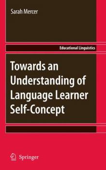 Hardcover Towards an Understanding of Language Learner Self-Concept Book