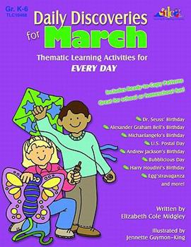 Paperback Daily Discoveries for March: Thematic Learning Activities for Every Day, Grades K-6 Book