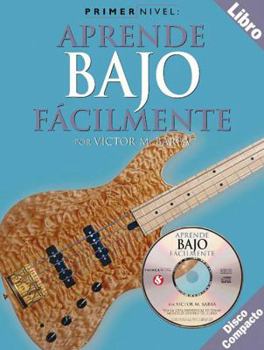 Paperback Primer Nivel: Aprende Bajo Facilmente: (spanish Edition of Step One - Teach Yourself Bass) Book