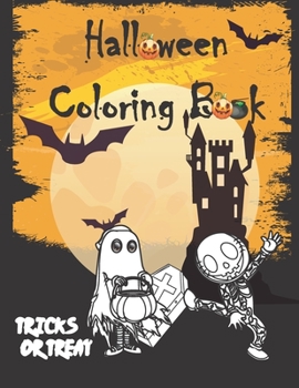 Paperback Halloween Coloring Book-tricks or treat: Coloring Book Featuring Fun, Designs for Stress Relief and Relaxation Book