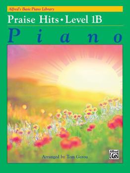 Paperback Alfred's Basic Piano Library Praise Hits, Bk 1b Book