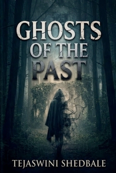 GHOSTS OF THE PAST