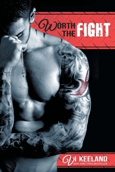 Worth the Fight - Book #1 of the MMA Fighter
