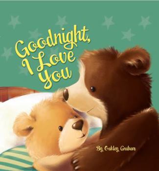 Board book Goodnight, I Love You - Little Hippo Books - Children's Padded Board Book