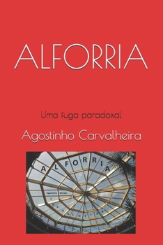 Paperback Alforria: Uma fuga paradoxal [Portuguese] Book