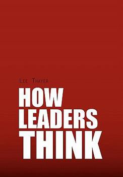 Paperback How Leaders Think Book