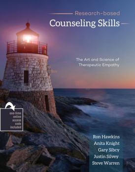 Paperback Research-based Counseling Skills: The Art and Science of Therapeutic Empathy Book