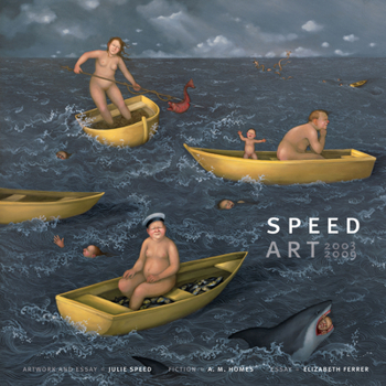 Hardcover Speed Art: Art, 2003-2009 Book