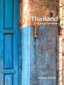 Hardcover Thailand: A Visual Adventure Book