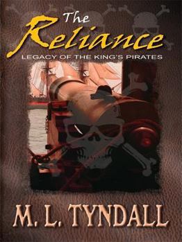 The Reliance - Book #2 of the Legacy of the King's Pirates