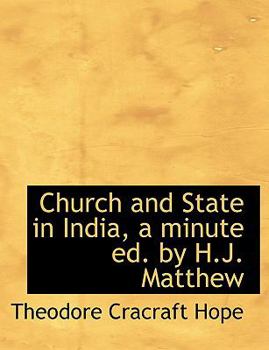 Paperback Church and State in India, a Minute Ed. by H.J. Matthew [Large Print] Book
