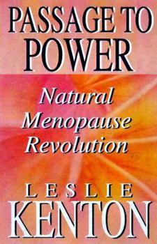 Paperback Passage to Power: Natural Menopause Revolution Book