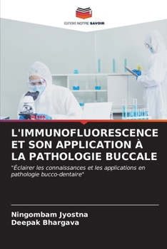 L'Immunofluorescence Et Son Application À La Pathologie Buccale (French Edition)