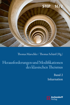 Hardcover Herausforderungen Und Modifikation Des Klassischen Theismus: Band 2: Inkarnation [German] Book