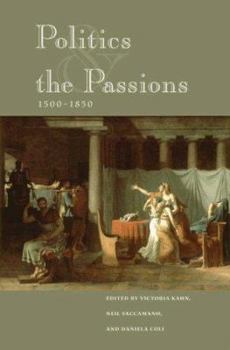 Paperback Politics and the Passions, 1500-1850 Book