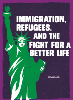 Library Binding Immigration, Refugees, and the Fight for a Better Life Book
