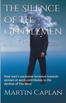 Paperback The Silence of The Gentlemen Book