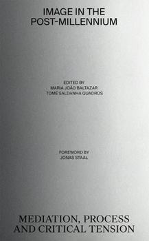 Paperback Image in the Post-Millennium: Mediation, Process and Critical Tension Book