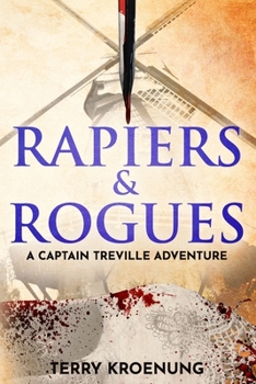 Paperback Rapiers & Rogues: A Captain Treville adventure Book