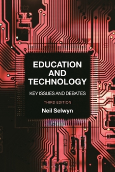 Hardcover Education and Technology: Key Issues and Debates Book