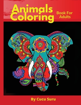 Animals Coloring: Book for Adult