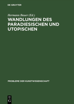 Hardcover Wandlungen des Paradiesischen und Utopischen [German] Book