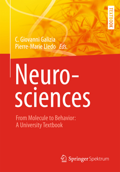 Hardcover Neurosciences - From Molecule to Behavior: A University Textbook Book