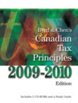 Paperback Byrd & Chen's Canadian Tax Principles, 2009-2010 Edition Book